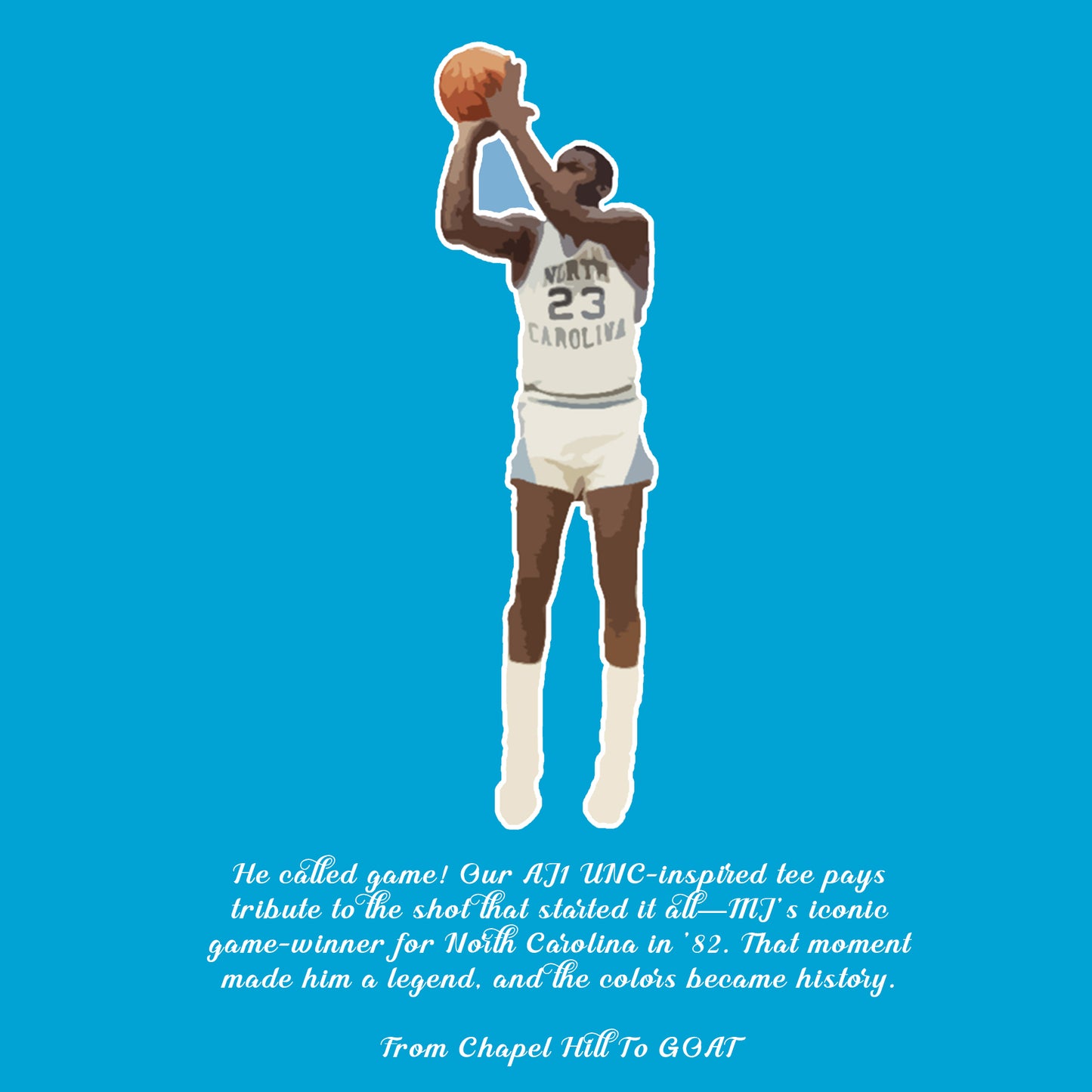 Air Jordan 1 - UNC Reimagined "He called GAME!" Tee
